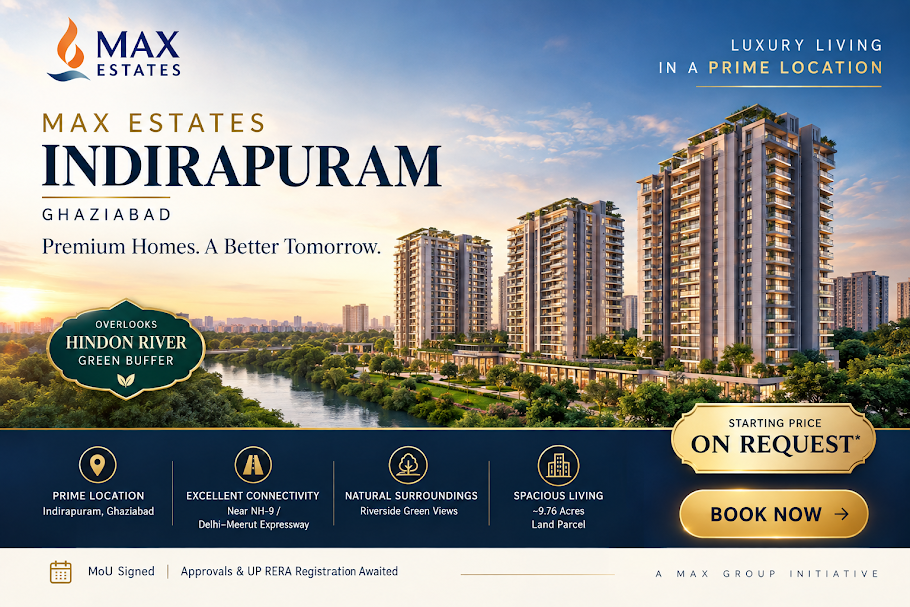Max Estates Indirapuram - upcoming 9.76-acre residential project in Indirapuram, Ghaziabad